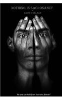 Nothing Is Sacrosanct