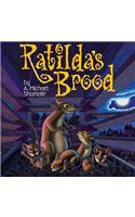 Ratilda's Brood