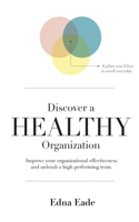 Discover A Healthy Organization