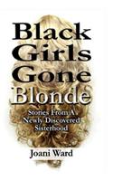 Black Girls Gone Blonde
