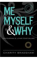 Me, Myself & Why