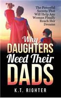 Why Daughters Need Their Dads