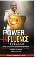 Power Of Influence Revealed