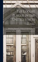 The Locust Plague in the United States