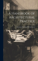 Handbook of Architectural Practice