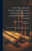 Psalmes of David Translated Into Divers and Sundry Kindes of Verse