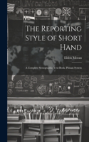 The Reporting Style of Short Hand