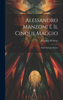 Alessandro Manzoni e Il Cinque Maggio