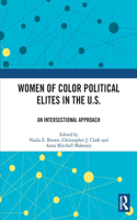 Women of Color Political Elites in the U.S.