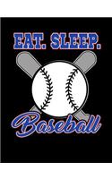 Eat Sleep Baseball