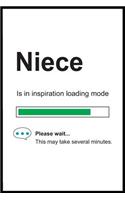 Niece is in Inspiration Loading Mode