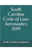 South Carolina Code of Laws Aeronautics 2019