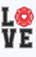 Love Fire Dept