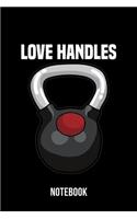 Love Handles - Notebook