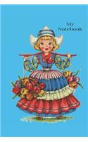 Notebook: Vintage Traditional Costume Dolls of the World Notebook