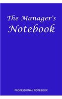 The Manager's Notebook: Professional Notebook