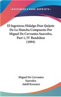 El Ingenioso Hidalgo Don Quijote Da La Mancha Compuesto Por Miguel De Cervantes Saavedra, Part 1, IV Bandchen (1894)