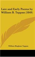 Late and Early Poems by William B. Tappan (1849)