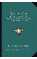 Philippe Von Geldern V2: Oder Geschichte Selims, Des Sohns Amurat (1792)(English)