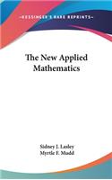 The New Applied Mathematics