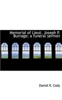 Memorial of Lieut. Joseph P. Burrage; A Funeral Sermon