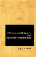 Glossen Und Noten Zu Der Dokumentensammlung