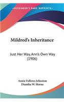Mildred's Inheritance