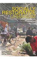 Socially Restorative Urbanism