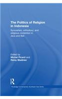 The Politics of Religion in Indonesia