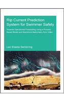 Rip Current Prediction System for Swimmer Safety