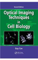 Optical Imaging Techniques in Cell Biology
