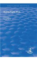 Making Rights Work