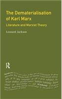 The Dematerialisation of Karl Marx