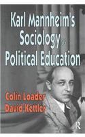 Karl Mannheim's Sociology as Political Education