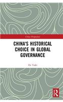 China's Historical Choice in Global Governance