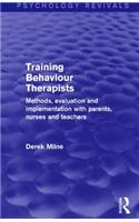 Training Behaviour Therapists