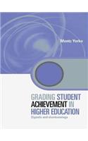 Grading Student Achievement in Higher Education
