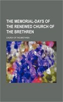 The Memorial-Days of the Renewed Church of the Brethren