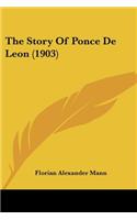Story Of Ponce De Leon (1903)