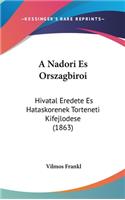 A Nadori Es Orszagbiroi