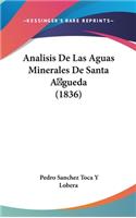 Analisis de Las Aguas Minerales de Santa Agueda (1836)