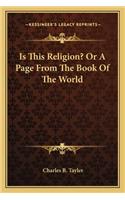 Is This Religion? Or A Page From The Book Of The World