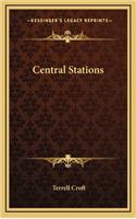 Central Stations