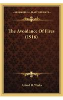 The Avoidance Of Fires (1916)