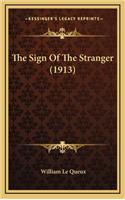 The Sign of the Stranger (1913)