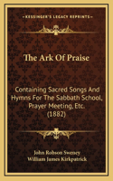 The Ark Of Praise