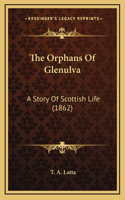 The Orphans Of Glenulva