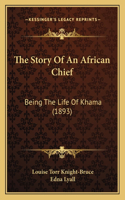 Story Of An African Chief