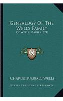 Genealogy of the Wells Family