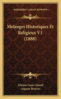 Melanges Historiques Et Religieux V1 (1888)